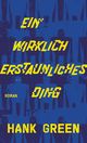 Ein wirklich erstaunliches Ding Cover des Buches Ein wirklich erstaunliches Ding (ISBN: 9783423790406)