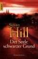 Der Seele schwarzer Grund: Kriminalroman (Knaur HC) Cover des Buches Der Seele schwarzer Grund: Kriminalroman (Knaur HC) (ISBN: 9783426416624)