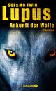 Lupus - Ankunft der Wölfe Cover des Buches Lupus - Ankunft der Wölfe (ISBN: 9783426430767)