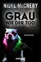 Grau wie der Tod Cover des Buches Grau wie der Tod (ISBN: 9783426509845)