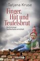 Finger, Hut und Teufelsbrut Cover des Buches Finger, Hut und Teufelsbrut (ISBN: 9783426510506)