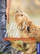 Body Talk - Körpersprache für Hundehalter Cover des Buches Body Talk - Körpersprache für Hundehalter (ISBN: 9783440122853)