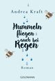 Hummeln fliegen auch bei Regen Cover des Buches Hummeln fliegen auch bei Regen