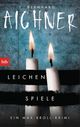 Leichenspiele Cover des Buches Leichenspiele (ISBN: 9783442713684)