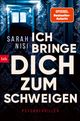 Ich bringe dich zum Schweigen Cover des Buches Ich bringe dich zum Schweigen