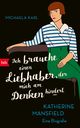 "Ich brauche einen Liebhaber, der mich am Denken hindert" Cover des Buches "Ich brauche einen Liebhaber, der mich am Denken hindert" (ISBN: 9783442758760)