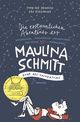 Die erstaunlichen Abenteuer der Maulina Schmitt - Ende des Universums Cover des Buches Die erstaunlichen Abenteuer der Maulina Schmitt - Ende des Universums (ISBN: 9783446246270)