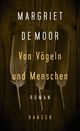 Von Vögeln und Menschen Cover des Buches Von Vögeln und Menschen (ISBN: 9783446258198)