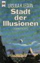 Stadt der Illusionen Cover des Buches Stadt der Illusionen (ISBN: 9783453305908)