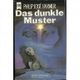 Das dunkle Muster Cover des Buches Das dunkle Muster (ISBN: 9783453306134)