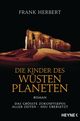 Die Kinder des Wüstenplaneten Cover des Buches Die Kinder des Wüstenplaneten (ISBN: 9783453319554)