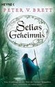 Selias Geheimnis Cover des Buches Selias Geheimnis (ISBN: 9783453319707)