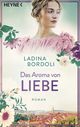 Das Aroma von Liebe Cover des Buches Das Aroma von Liebe (ISBN: 9783453427785)