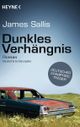 Dunkles Verhängnis Cover des Buches Dunkles Verhängnis (ISBN: 9783453434127)