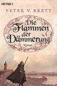 Die Flammen der Dämmerung Cover des Buches Die Flammen der Dämmerung (ISBN: 9783453524743)