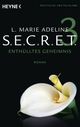 SECRET - Enthülltes Geheimnis Cover des Buches SECRET - Enthülltes Geheimnis (ISBN: 9783453545816)
