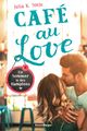 Café au Love. Ein Sommer in den Hamptons Cover des Buches Café au Love. Ein Sommer in den Hamptons