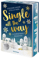Single All the Way. A Christmas Roadtrip Cover des Buches Single All the Way. A Christmas Roadtrip (ISBN: 9783473586295)