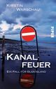 Kanalfeuer Cover des Buches Kanalfeuer (ISBN: 9783492264464)