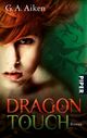 Dragon Touch Cover des Buches Dragon Touch (ISBN: 9783492268042)