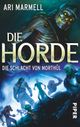 Die Horde - Die Schlacht von Morthûl Cover des Buches Die Horde - Die Schlacht von Morthûl (ISBN: 9783492269223)