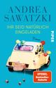 Ihr seid natürlich eingeladen Cover des Buches Ihr seid natürlich eingeladen (ISBN: 9783492312110)