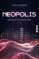 Neopolis – Ein Fehler im System Cover des Buches Neopolis – Ein Fehler im System (ISBN: 9783492706230)