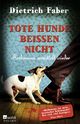 Tote Hunde beißen nicht Cover des Buches Tote Hunde beißen nicht