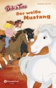 Bibi & Tina - Der weiße Mustang Cover des Buches Bibi & Tina - Der weiße Mustang (ISBN: 9783505137259)