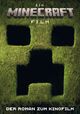Ein Minecraft Film. Der Roman zum Kinofilm Cover des Buches Ein Minecraft Film. Der Roman zum Kinofilm (ISBN: 9783505153051)