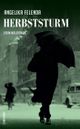 Herbststurm − Kriminalroman (Kommissär-Reitmeyer-Serie 3) Cover des Buches Herbststurm − Kriminalroman (Kommissär-Reitmeyer-Serie 3) (ISBN: 9783518470992)