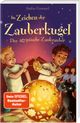 Im Zeichen der Zauberkugel 3: Der ägyptische Zankzauber Cover des Buches Im Zeichen der Zauberkugel 3: Der ägyptische Zankzauber (ISBN: 9783551321664)
