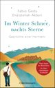 Im Winter Schnee, nachts Sterne. Geschichte einer Heimkehr Cover des Buches Im Winter Schnee, nachts Sterne. Geschichte einer Heimkehr