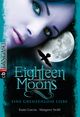 Eighteen Moons - Eine grenzenlose Liebe Cover des Buches Eighteen Moons - Eine grenzenlose Liebe (ISBN: 9783570402597)
