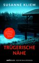 Trügerische Nähe Cover des Buches Trügerische Nähe