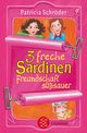 3 freche Sardinen - Freundschaft süßsauer Cover des Buches 3 freche Sardinen - Freundschaft süßsauer (ISBN: 9783596804740)