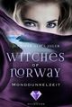 Witches of Norway 3 - Monddunkelzeit Cover des Buches Witches of Norway 3 - Monddunkelzeit (ISBN: 9783646300062)