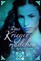 Das Kriegermädchen (Die Legenden der Jiri 2) Cover des Buches Das Kriegermädchen (Die Legenden der Jiri 2) (ISBN: 9783646601435)