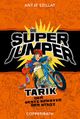 Die Super Jumper - Tarik, der beste Sprayer der Stadt Cover des Buches Die Super Jumper - Tarik, der beste Sprayer der Stadt (ISBN: 9783649617419)