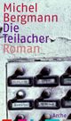 Die Teilacher Cover des Buches Die Teilacher (ISBN: 9783716026281)