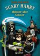 Scary Harry 3 - Meister aller Geister Cover des Buches Scary Harry 3 - Meister aller Geister (ISBN: 9783732005666)