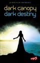 Dark Canopy und Dark Destiny - Doppelbundle Cover des Buches Dark Canopy und Dark Destiny - Doppelbundle (ISBN: 9783732006953)