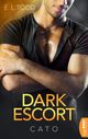 Dark Escort - Cato Cover des Buches Dark Escort - Cato (ISBN: 9783732532810)
