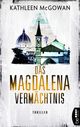 Das Magdalena-Vermächtnis Cover des Buches Das Magdalena-Vermächtnis (ISBN: 9783732571857)