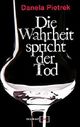 Die Wahrheit spricht der Tod Cover des Buches Die Wahrheit spricht der Tod