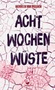 Acht Wochen Wüste Cover des Buches Acht Wochen Wüste