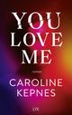 You Love Me Cover des Buches You Love Me (ISBN: 9783736314313)