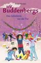 Wir Buddenbergs - Das Geheimnis vor der Tür Cover des Buches Wir Buddenbergs - Das Geheimnis vor der Tür