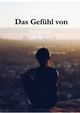 Das Gefühl von Cover des Buches Das Gefühl von