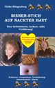 Bienen - Stich auf nackter Haut Cover des Buches Bienen - Stich auf nackter Haut